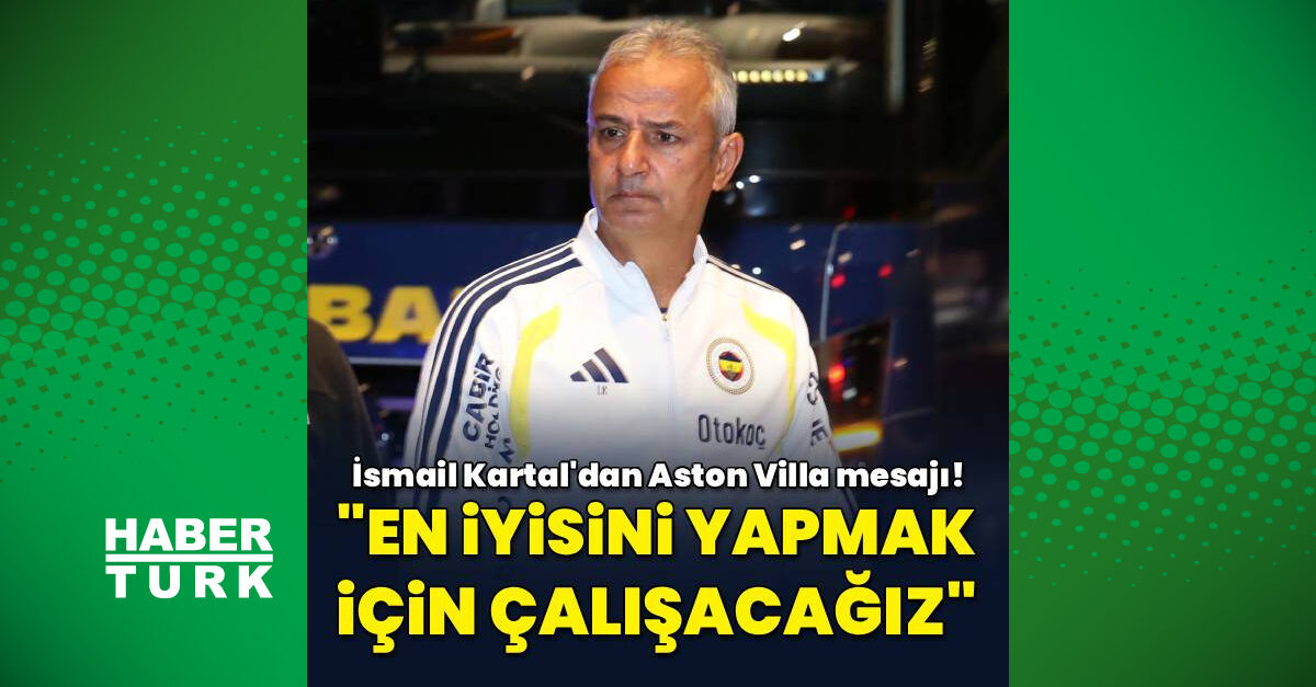 Kartal'dan Aston Villa mesajı: Konsantrasyon o maçta; rakipte Ruggeri sakatlığı
