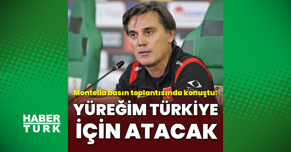 Montella: Yarın yüreğim Türkiye için atacak; Orkun Kökçü'yü bizimle görmek istiyoruz